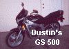 Dustin's GS 500